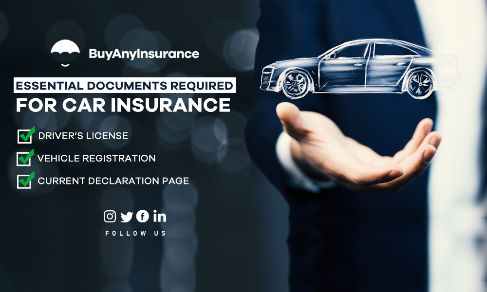 What Are The Essential Documents Required For Car Insurance?