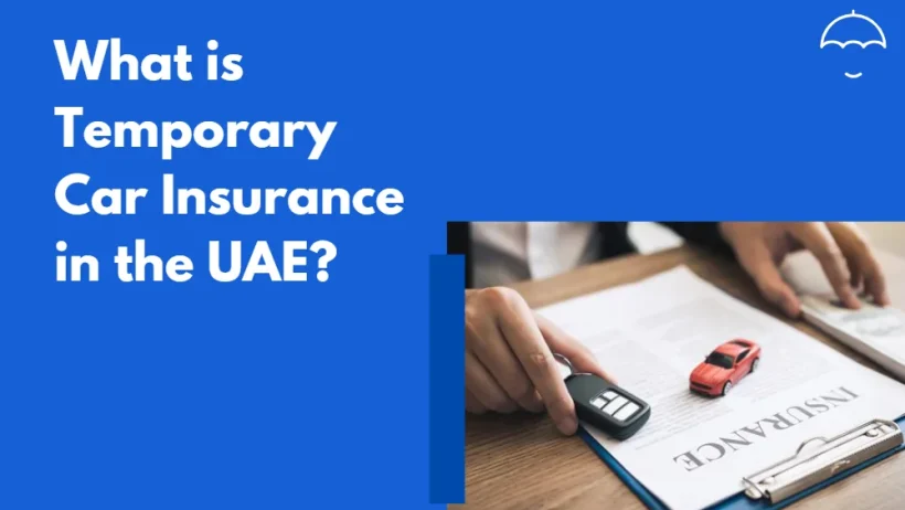 Temporary car insurance in UAE