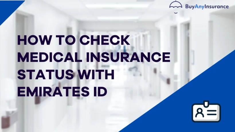 how can i check my medical insurance status in UAE with only my Emirates ID